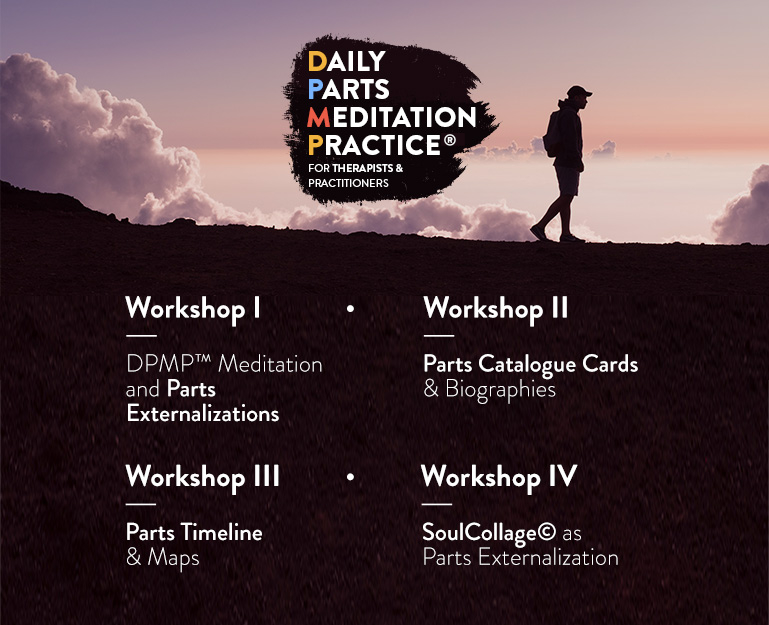 Daily Parts Meditation Practice® for Therapists &amp; Practitioners