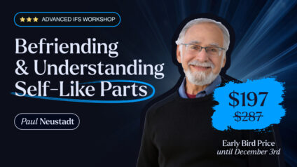 befriending-understanding-self-like-parts-ifs-workshop-paul-neustadt-EBext2