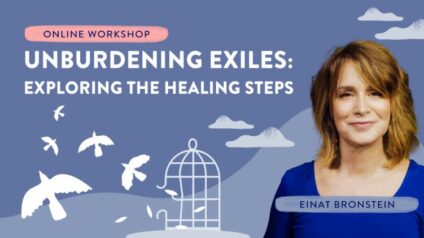 an-essential-ifs-skill-unburdening-exiles-exploring-the-healing-steps-einat-bronstein-workshop-cover_horizon-751x421